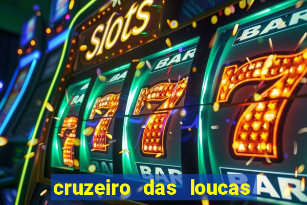 cruzeiro das loucas dublado torrent